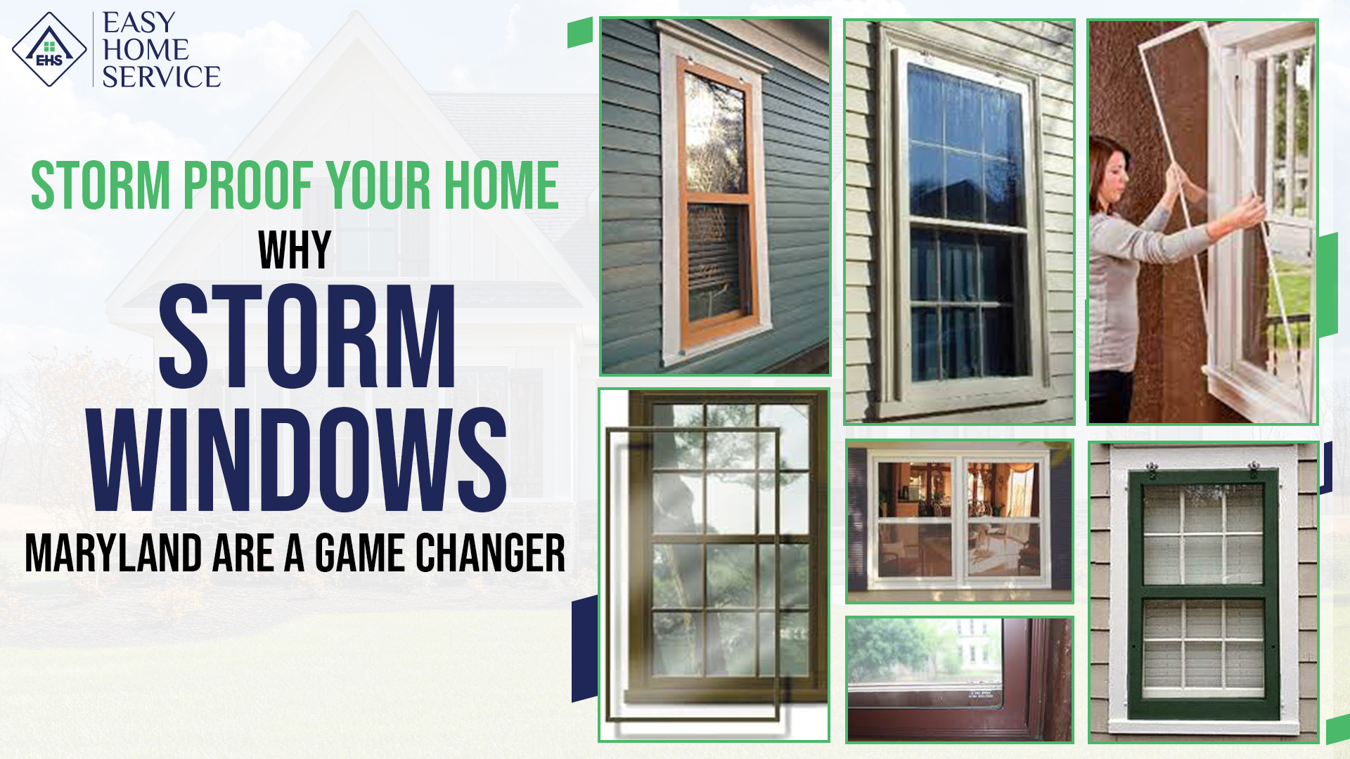 Storm Proof Your Home: Why Storm Windows Maryland Are a Game Changer