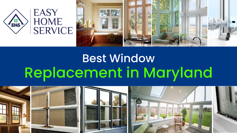 Best Window Replacement in Maryland